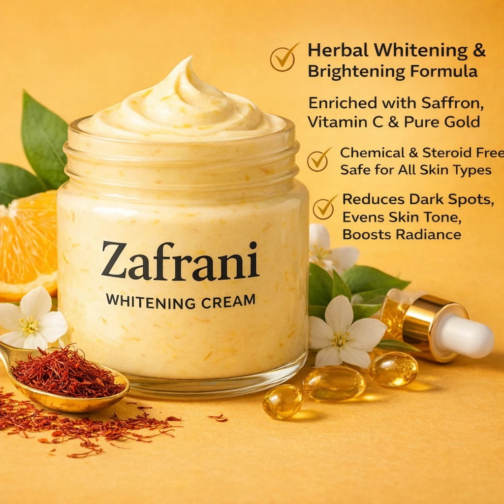 Zafrani Whitening Cream | Herbal Glow Formula with Zafran, Gold Serum & Vitamin C
